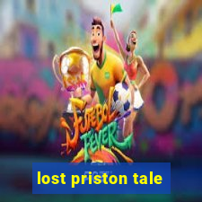 lost priston tale